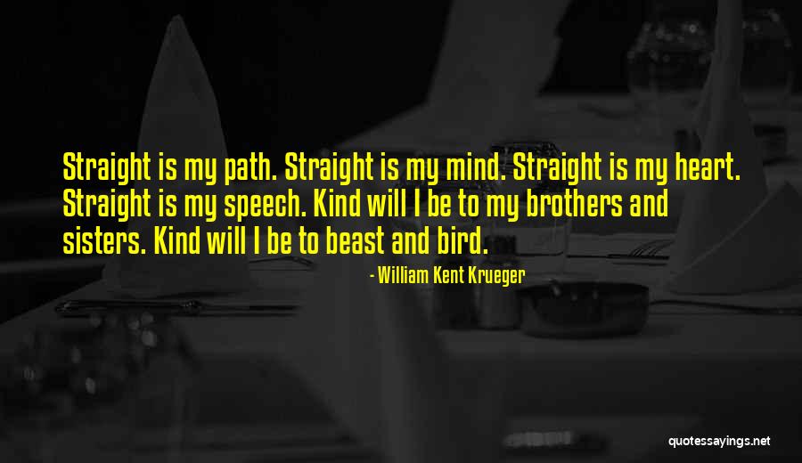 Raden Kian Quotes By William Kent Krueger Raden Kian Quotes By William Kent Krueger