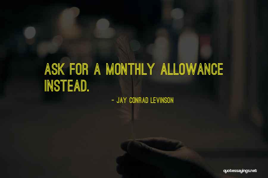 Raderstorf Associates Quotes By Jay Conrad Levinson