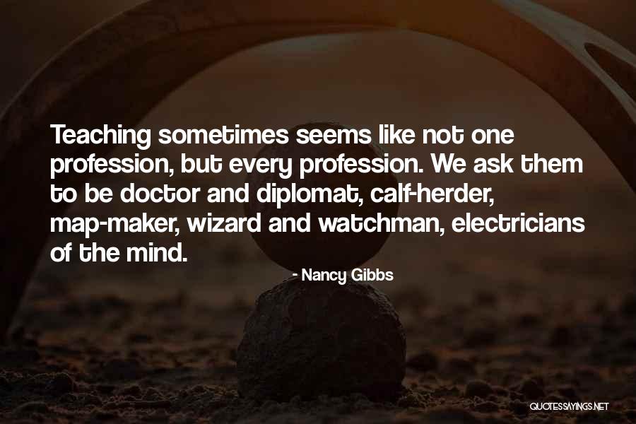 Radesca Baterias Quotes By Nancy Gibbs