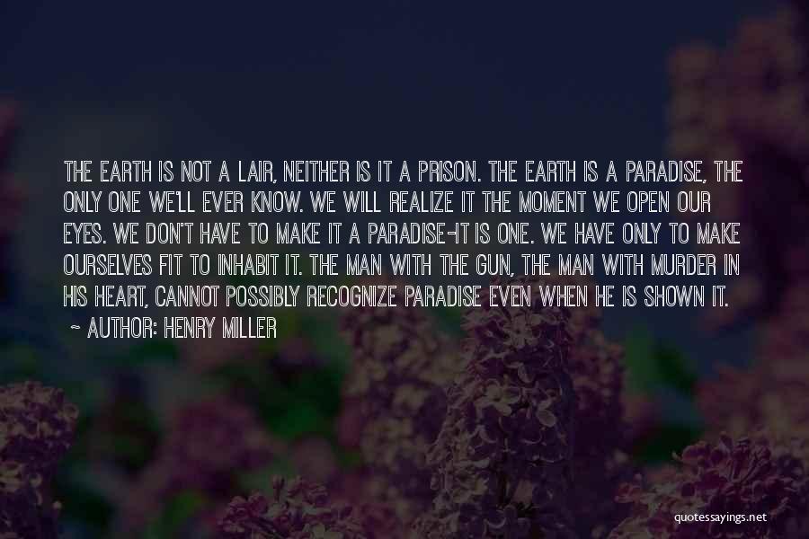 Radetici Quotes By Henry Miller