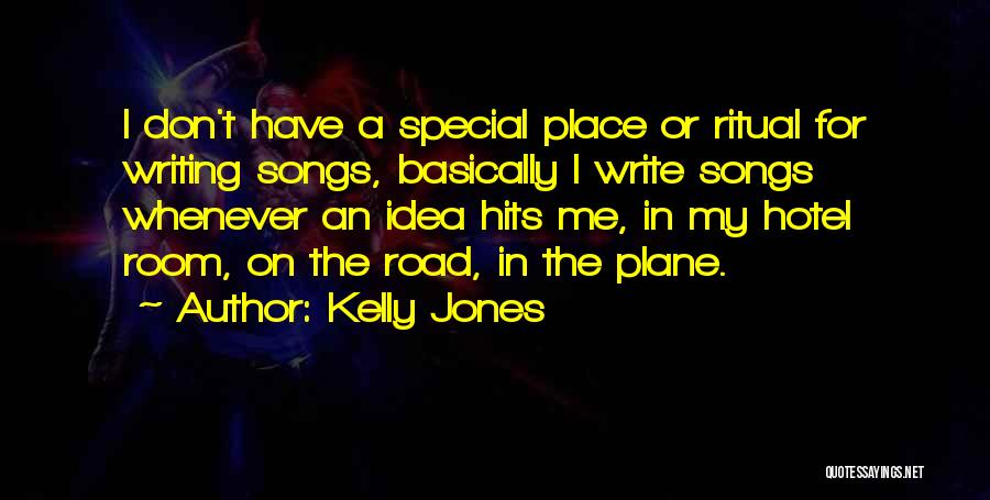 Radetici Quotes By Kelly Jones