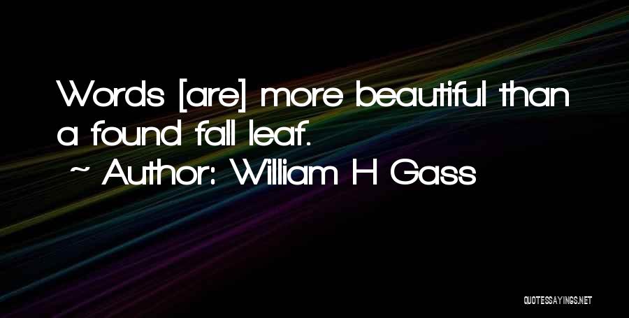 Radetici Quotes By William H Gass