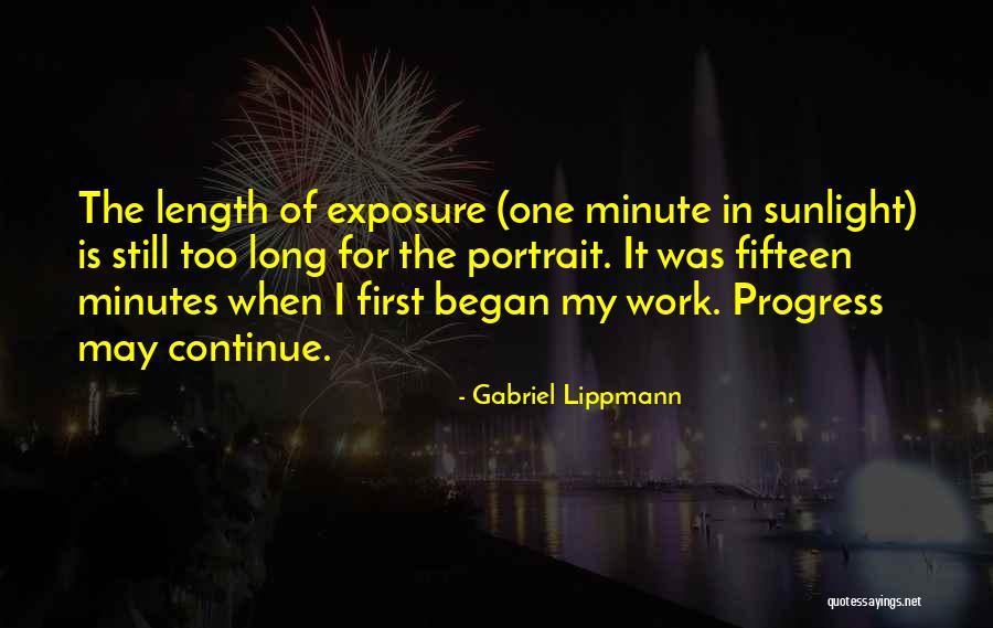 Radevic Estate Quotes By Gabriel Lippmann Radevic Estate Quotes By Gabriel Lippmann