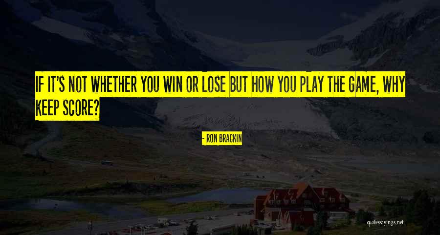 Radevica Quotes By Ron Brackin Radevica Quotes By Ron Brackin