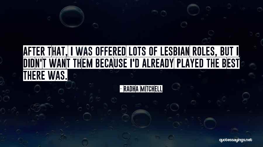 Radha Mitchell Quotes 1077033 Radha Mitchell Quotes 1077033