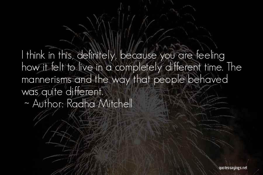 Radha Mitchell Quotes 1144979