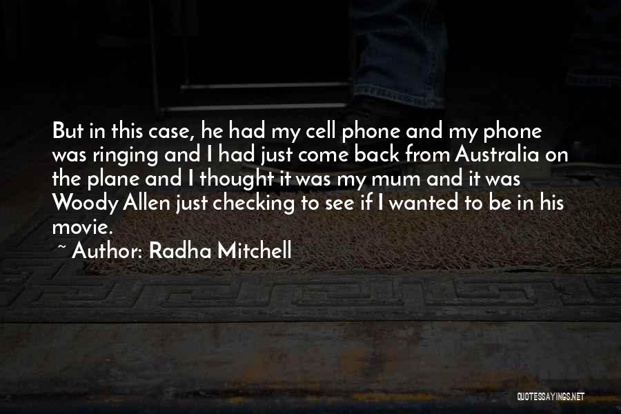 Radha Mitchell Quotes 1523943