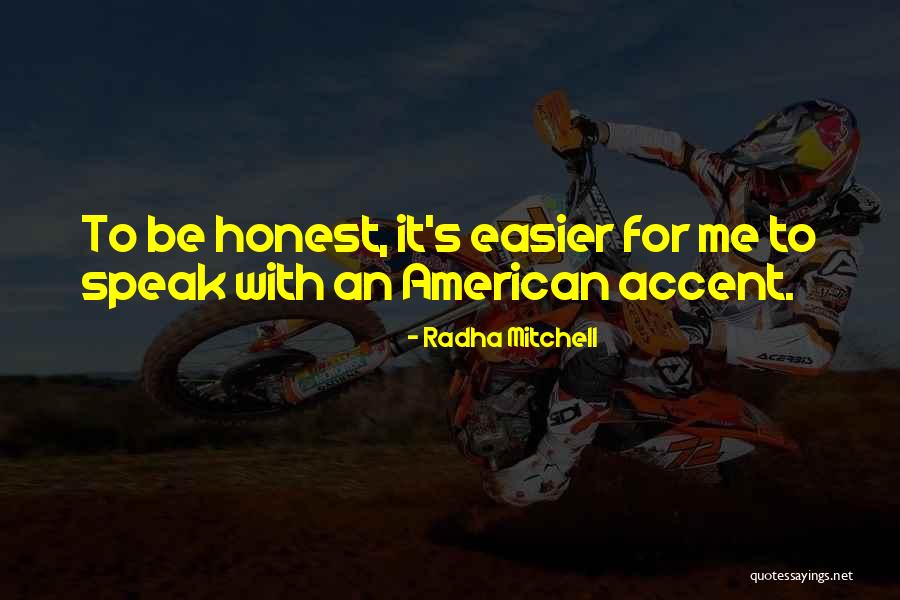 Radha Mitchell Quotes 1848634 Radha Mitchell Quotes 1848634
