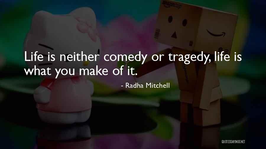 Radha Mitchell Quotes 2101599