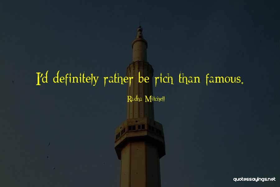Radha Mitchell Quotes 749188 Radha Mitchell Quotes 749188
