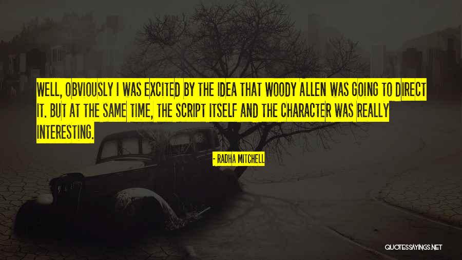 Radha Mitchell Quotes 99950 Radha Mitchell Quotes 99950