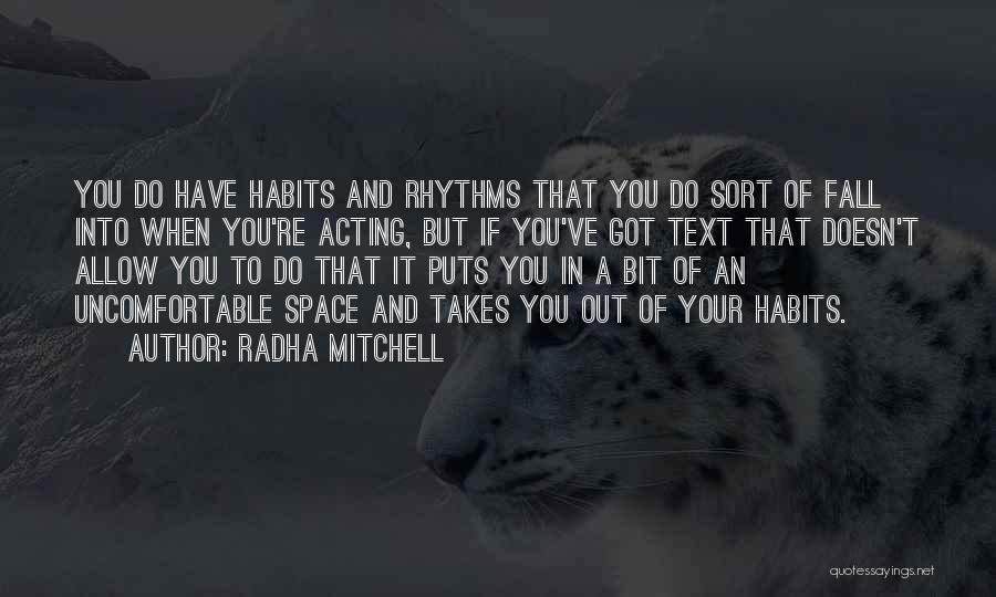 Radha Quotes By Radha Mitchell