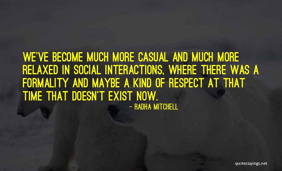 Radha Quotes By Radha Mitchell