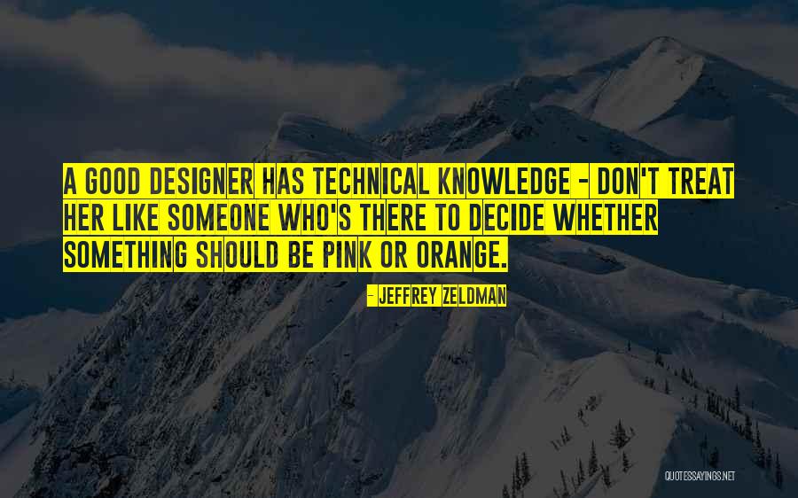 Radhakant Mishra Quotes By Jeffrey Zeldman Radhakant Mishra Quotes By Jeffrey Zeldman
