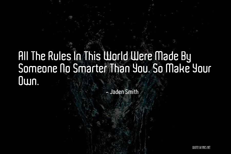 Radharaman Group Quotes By Jaden Smith Radharaman Group Quotes By Jaden Smith