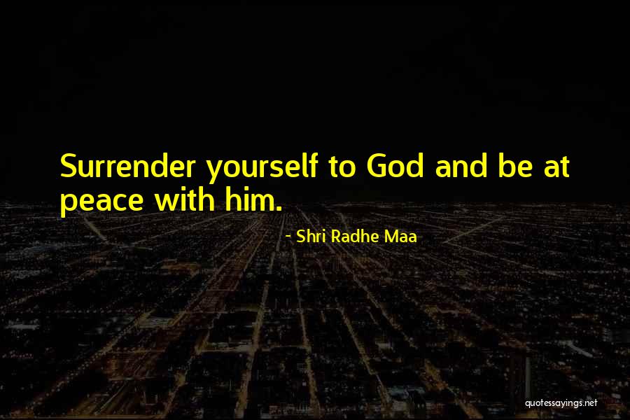 Radhe Radhe Quotes By Shri Radhe Maa Radhe Radhe Quotes By Shri Radhe Maa
