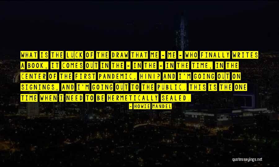 Radhika Jones Quotes By Howie Mandel Radhika Jones Quotes By Howie Mandel