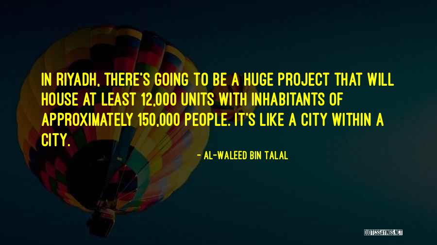Radhika Kumaraswamy Quotes By Al-Waleed Bin Talal Radhika Kumaraswamy Quotes By Al-Waleed Bin Talal