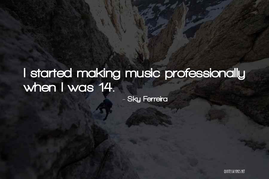 Radhika Kumaraswamy Quotes By Sky Ferreira Radhika Kumaraswamy Quotes By Sky Ferreira