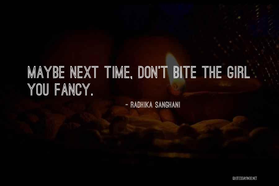 Radhika Sanghani Quotes 373158 Radhika Sanghani Quotes 373158
