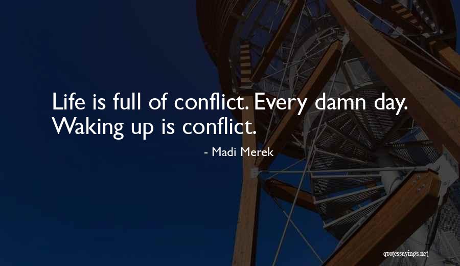 Radhika South Quotes By Madi Merek Radhika South Quotes By Madi Merek