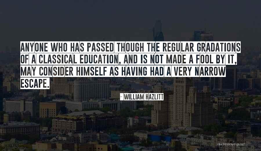 Radhika Thilak Quotes By William Hazlitt Radhika Thilak Quotes By William Hazlitt