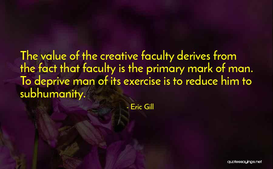 Radiaao Quotes By Eric Gill Radiaao Quotes By Eric Gill
