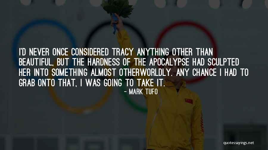 Radiaciones Quotes By Mark Tufo Radiaciones Quotes By Mark Tufo