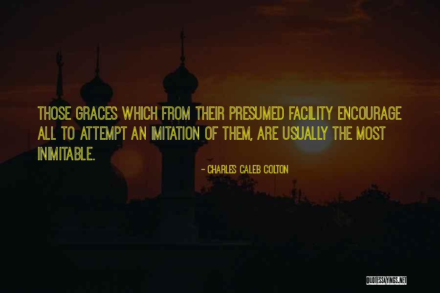 Radialsystem Quotes By Charles Caleb Colton Radialsystem Quotes By Charles Caleb Colton