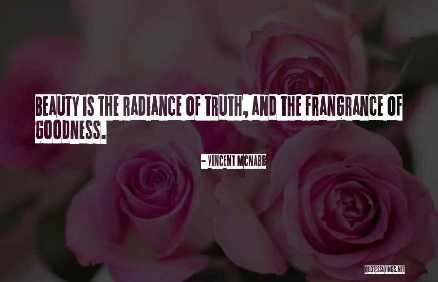 Radiance Beauty Quotes By Vincent McNabb Radiance Beauty Quotes By Vincent McNabb