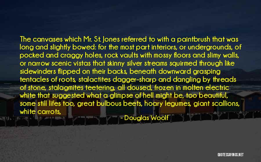 Radiant Shadows Quotes By Douglas Woolf Radiant Shadows Quotes By Douglas Woolf