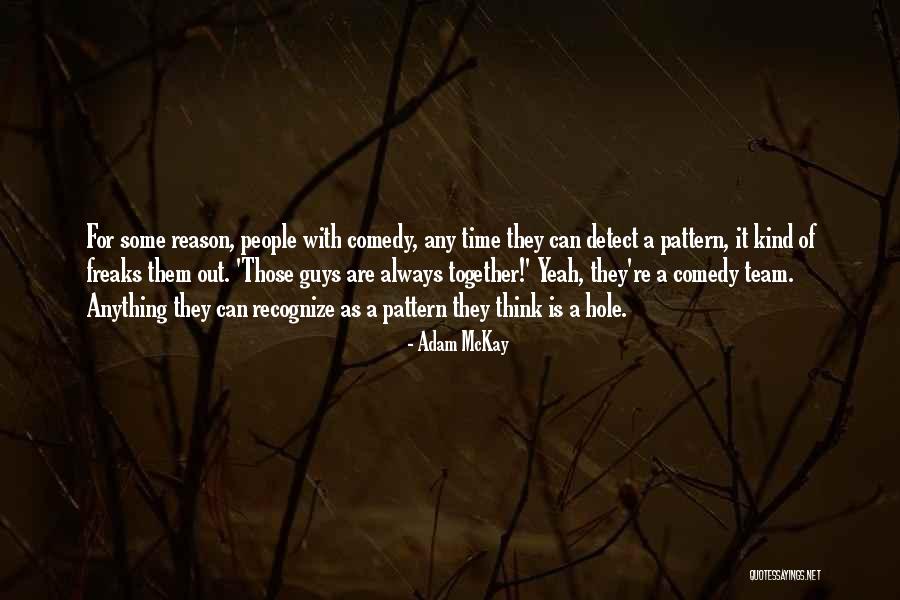 Radiantes Significado Quotes By Adam McKay Radiantes Significado Quotes By Adam McKay