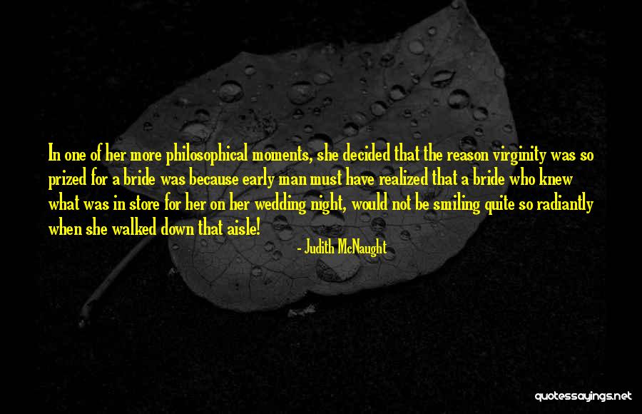 Radiantly You Quotes By Judith McNaught Radiantly You Quotes By Judith McNaught