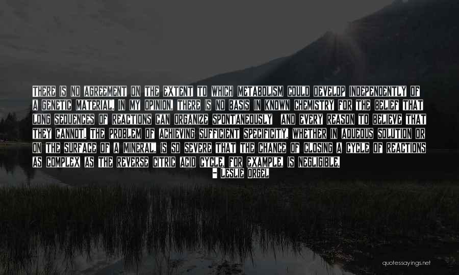 Radiate Energy Quotes By Leslie Orgel Radiate Energy Quotes By Leslie Orgel