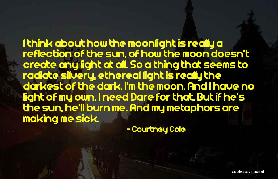 Radiate Light Quotes By Courtney Cole