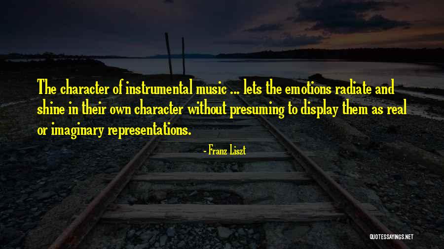 Radiate Quotes By Franz Liszt Radiate Quotes By Franz Liszt