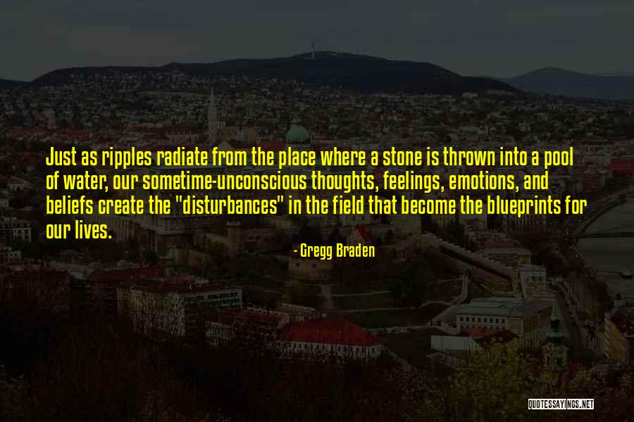 Radiate Quotes By Gregg Braden Radiate Quotes By Gregg Braden