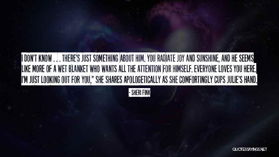 Radiate Quotes By Sheri Fink Radiate Quotes By Sheri Fink