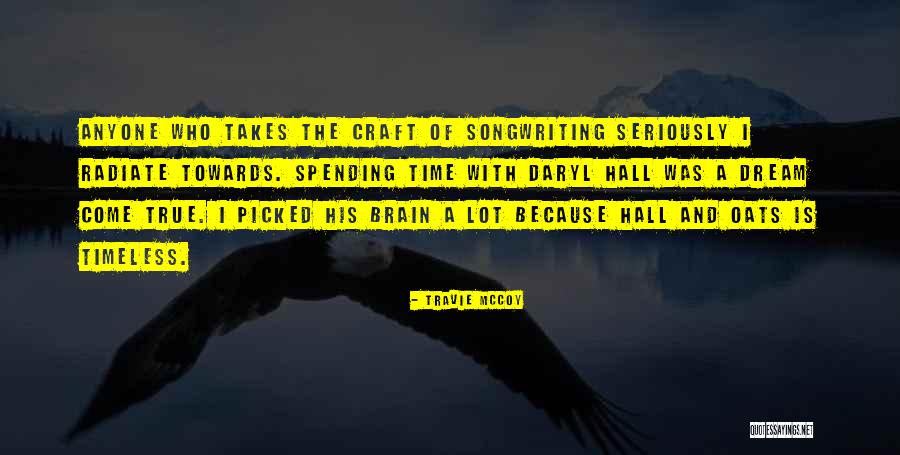 Radiate Quotes By Travie McCoy Radiate Quotes By Travie McCoy