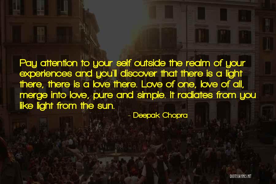 Radiates Quotes By Deepak Chopra Radiates Quotes By Deepak Chopra