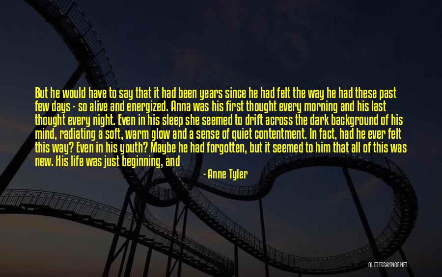 Radiating Love Quotes By Anne Tyler