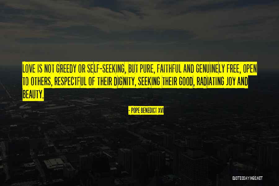 Radiating Love Quotes By Pope Benedict XVI