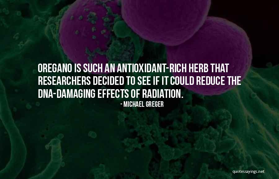 Radiation Quotes By Michael Greger Radiation Quotes By Michael Greger