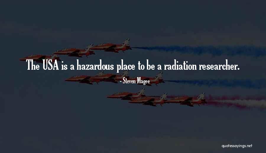 Radiation Quotes By Steven Magee Radiation Quotes By Steven Magee