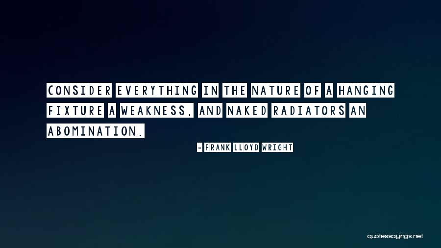 Radiators R Quotes By Frank Lloyd Wright Radiators R Quotes By Frank Lloyd Wright