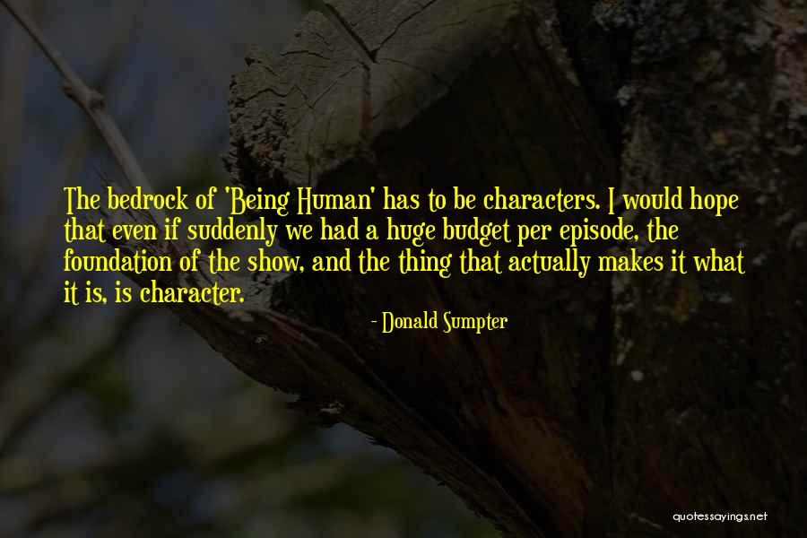 Radiaze Quotes By Donald Sumpter Radiaze Quotes By Donald Sumpter