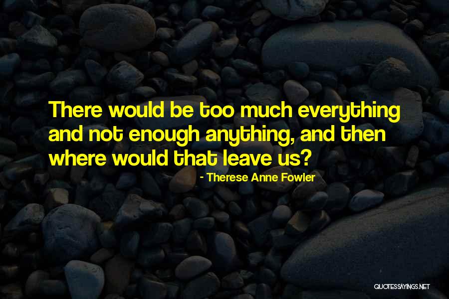 Radiaze Quotes By Therese Anne Fowler Radiaze Quotes By Therese Anne Fowler