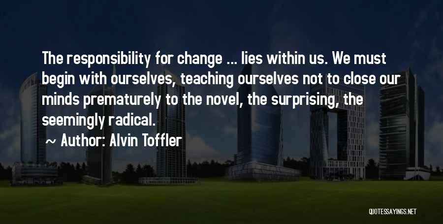 Radical Change Quotes By Alvin Toffler