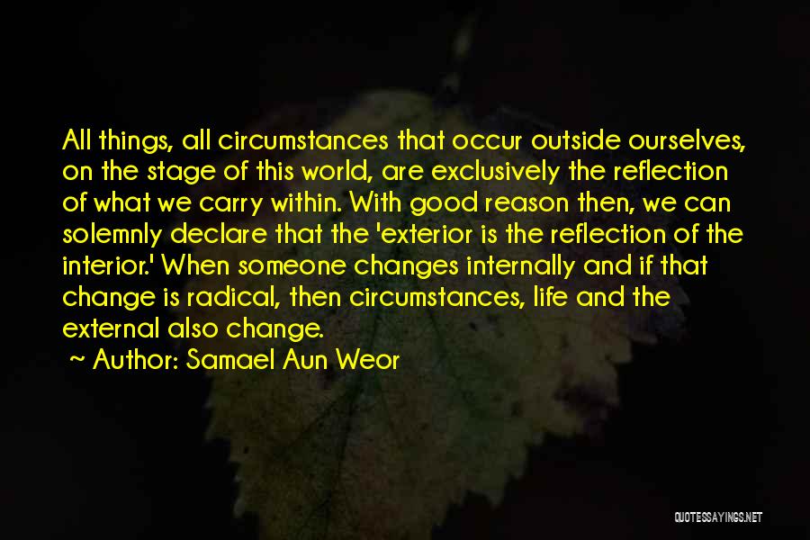 Radical Change Quotes By Samael Aun Weor