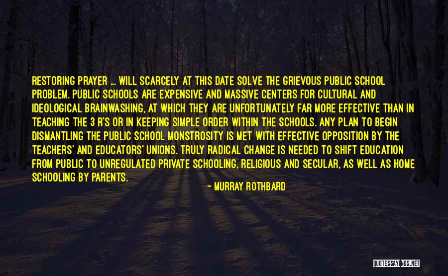 Radical Education Quotes By Murray Rothbard Radical Education Quotes By Murray Rothbard
